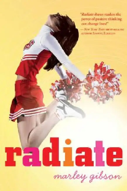 Radiate by Marley Gibson