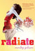 Radiate by Marley Gibson