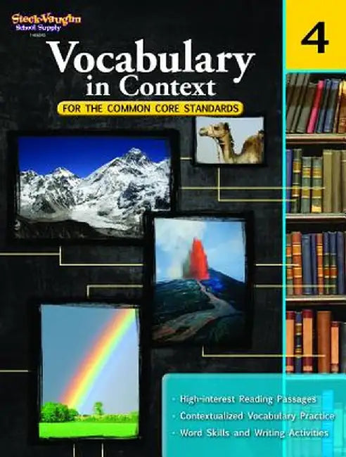 Vocabulary in Context for the Common Core Standards, Grade 4 by Steck-Vaughn Company