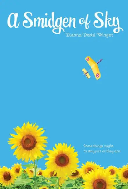 A Smidgen of Sky by Dianna Dorisi Winget