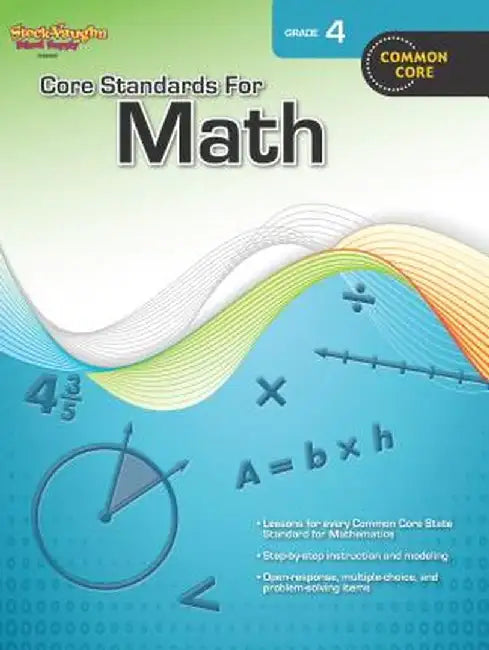 Core Standards for Math, Grade 4 by Steck-Vaughn Company