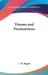 Dreams and Premonitions by L. W. Rogers