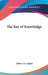The Key of Knowledge by Halvor H. Urdahl