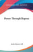 Power Through Repose by Annie Payson Call