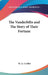 The Vanderbilts and The Story of Their Fortune by W. a. Croffut