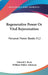 Regenerative Power Or Vital Rejuvenation: Personal Power Books V12 by Edward E. Beals, William Walker Atkinson