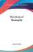 The Ideals of Theosophy by Annie Besant