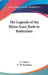 The Legends of the Rhine from Basle to Rotterdam by F. J. Kiefer, L. W. Garnham