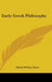Early Greek Philosophy by Alfred William Benn