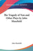 The Tragedy of Nan and Other Plays by John Masefield by John Masefield