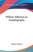 Wilmer Atkinson an Autobiography by Wilmer Atkinson