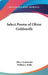 Select Poems of Oliver Goldsmith by Oliver Goldsmith, William J. Rolfe
