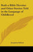 Ruth a Bible Heroine and Other Stories Told in the Language of Childhood by Josephine Pollard