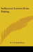 Indiscreet Letters from Peking by B. L. Putnam Weale