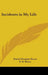 Incidents in My Life by Daniel Dunglas Home, D. D. Home, Judge Edmonds