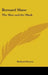 Bernard Shaw: The Man and the Mask by Richard Burton