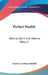 Perfect Health: How to Get It and How to Keep It by Charles Courtney Haskell