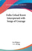 Folks Ushud Know Interspersed with Songs of Courage by Lee Shippey, A. L. Ewing