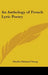 An Anthology of French Lyric Poetry by Charles Edmund Young
