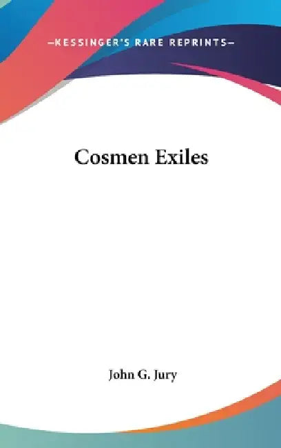 Cosmen Exiles by John G. Jury