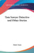 Tom Sawyer Detective and Other Stories by Mark Twain
