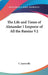 The Life and Times of Alexander I Emperor of All the Russias V2 by C. Joyneville
