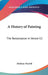 A History of Painting: The Renaissance in Venice V2 by Haldane Macfall