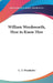 William Wordsworth, How to Know Him by C. T. Winchester