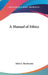 A Manual of Ethics by John S. MacKenzie