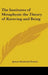 The Institutes of Metaphysic the Theory of Knowing and Being by James Frederick Ferrier