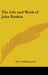 The Life and Work of John Ruskin by W. G. Collingwood