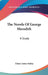 The Novels Of George Meredith: A Study by Elmer James Bailey
