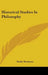 Historical Studies In Philosophy by Emile Boutroux