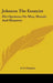Johnson the Essayist: His Opinions on Men, Morals and Manners by O. F. Christie