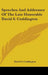 Speeches And Addresses Of The Late Honorable David S. Coddington by David S. Coddington
