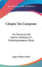Chopin The Composer: His Structural Art And Its Influence On Contemporaneous Music by Edgar Stillman Kelley