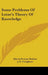 Some Problems Of Lotze's Theory Of Knowledge by Edwin Proctor Robins, J. E. Creighton