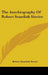 The Autobiography Of Robert Standish Sievier by Robert Standish Sievier