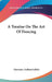 A Treatise On The Art Of Dancing by Giovanni-Andrea Gallini