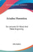 Ariadne Florentina: Six Lectures On Wood And Metal Engraving by John Ruskin