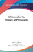 A Manual of the History of Philosophy by John R. Morell, Arthur Johnson, Reverend Arthur Johnson