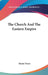 The Church And The Eastern Empire by Henry Tozer