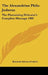 The Alexandrian Philo Judaeus: The Platonizing Hebraist's Complete Message 1909 by Kenneth Sylvan Guthrie