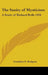 The Sanity of Mysticism: A Study of Richard Rolle 1926 by Geraldine E. Hodgson