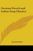 German French and Italian Song Classics by Horatio Parker