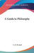 A Guide to Philosophy by C. E. M. Joad
