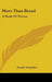 More Than Bread: A Book Of Poems by Joseph Auslander