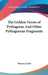 The Golden Verses of Pythagoras And Other Pythagorean Fragments by Florence Firth
