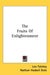 The Fruits Of Enlightenment by Leo Tolstoy, Nathan Haskell Dole