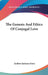 The Genesis And Ethics Of Conjugal Love by Andrew Jackson Davis